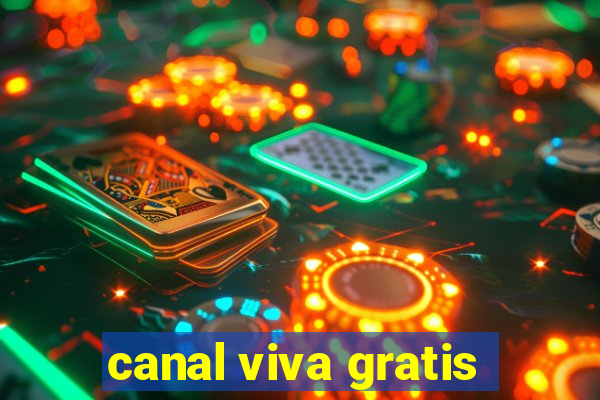 canal viva gratis